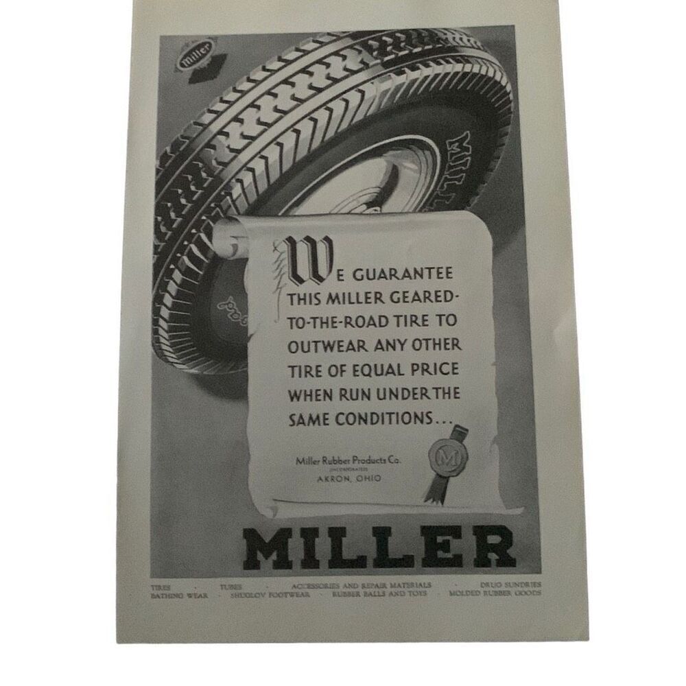 Vintage 1930 Miller Tires Guaranteed To Outwear Ad Advertisment